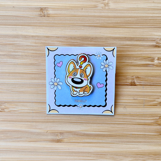 Toby "Huh?" Corgi Hard Enamel Pin